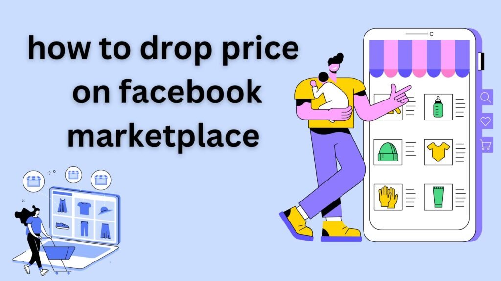 Drop Price on Facebook Marketplace