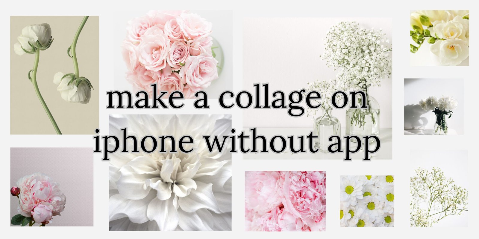 make a collage on iPhone without app
