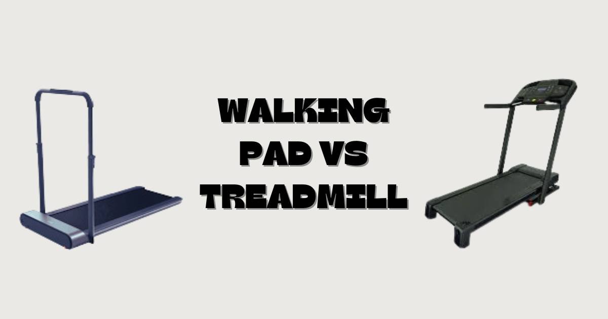 Walking Pad vs. Treadmill