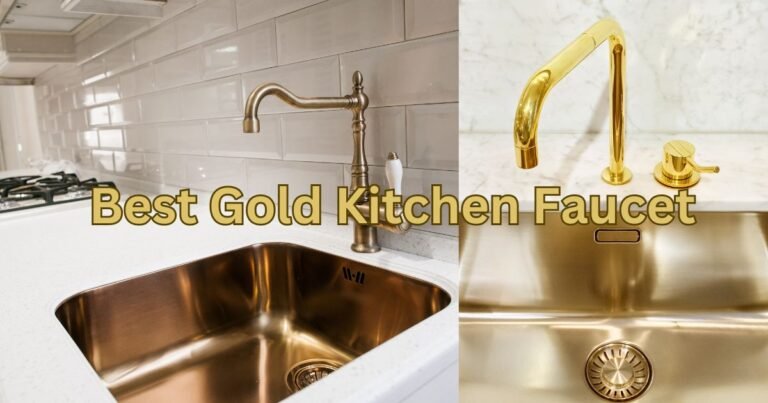 best gold kitchen faucet