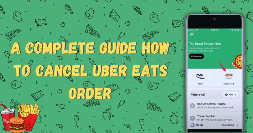 Cancel Uber Eats Order