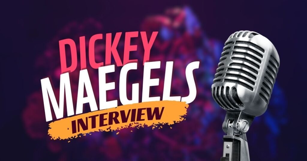 Dickey Maegels Interview