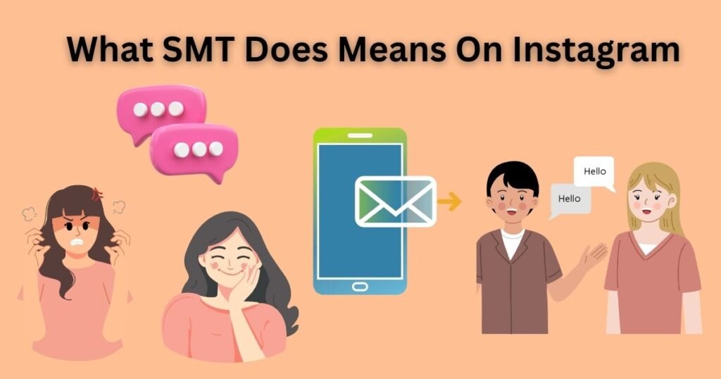 what SMT does means on Instagram the meaning
