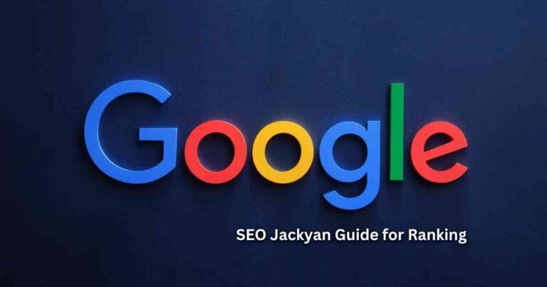 Google SEO Jackyan Guide for ranking