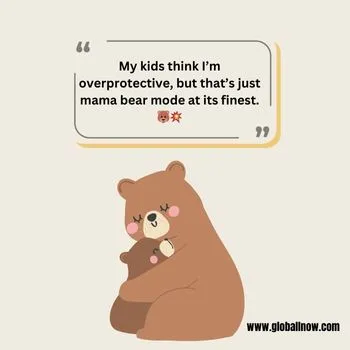 funny mama bear quotes